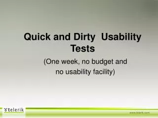 Quick and Dirty Usability Tests