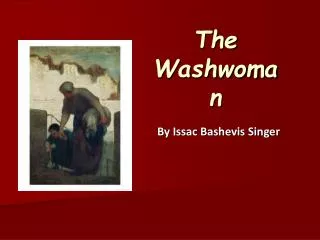 The Washwoman