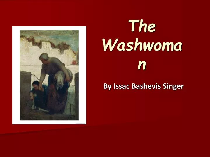 the washwoman