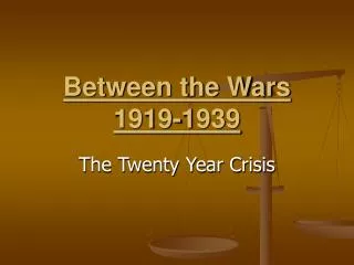 Between the Wars 1919-1939