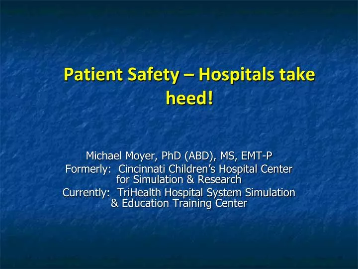 patient safety hospitals take heed