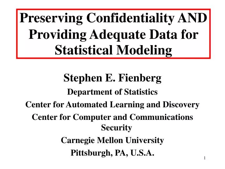 preserving confidentiality and providing adequate data for statistical modeling