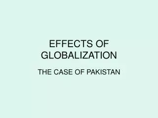 EFFECTS OF GLOBALIZATION