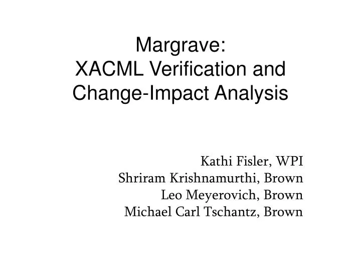 margrave xacml verification and change impact analysis
