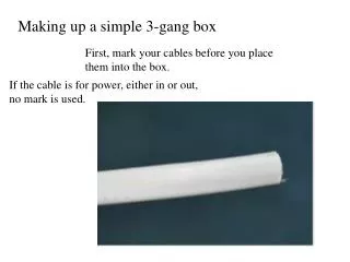 Making up a simple 3-gang box