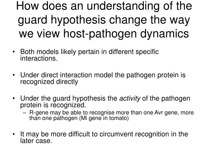 how does an understanding of the guard hypothesis change the way we view host pathogen dynamics