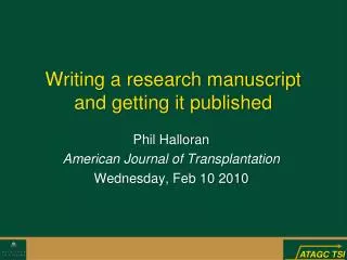 Writing a research manuscript and getting it published