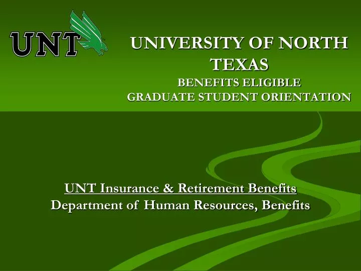 university of north texas benefits eligible graduate student orientation