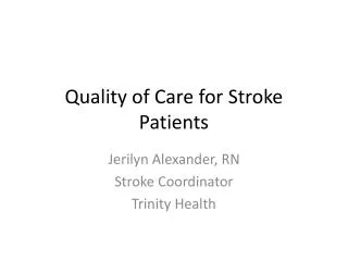 Quality of Care for Stroke Patients