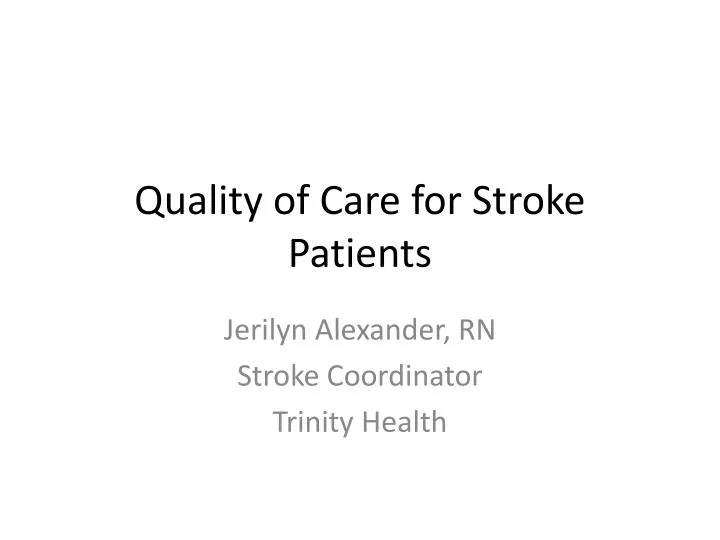 quality of care for stroke patients