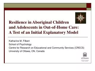 Resilience in Aboriginal Children and Adolescents in Out-of-Home Care: A Test of an Initial Explanatory Model
