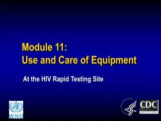 Module 11: Use and Care of Equipment