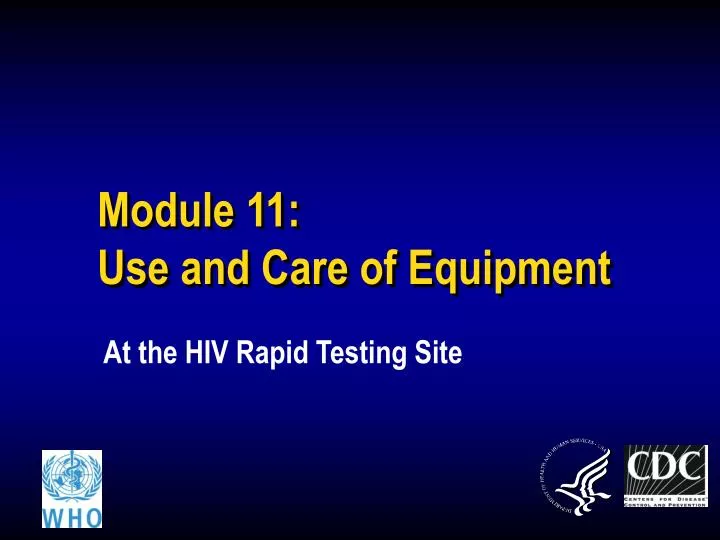 module 11 use and care of equipment