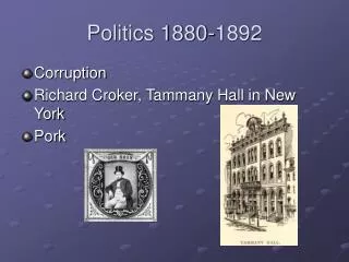 Politics 1880-1892