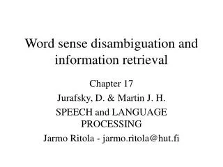 Word sense disambiguation and information retrieval