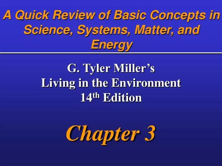 a quick review of basic concepts in science systems matter and energy