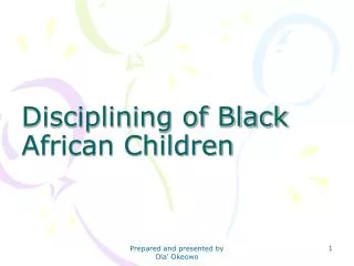Disciplining of Black African Children