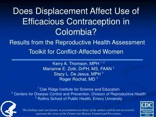 Does Displacement Affect Use of Efficacious Contraception in Colombia? Results from the Reproductive Health Assessment T