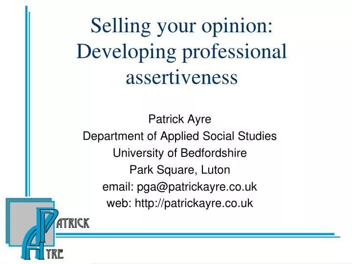 selling your opinion developing professional assertiveness