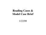 Reading Cases &amp; Model Case Brief - slide 1