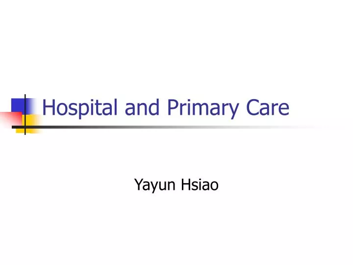 hospital and primary care