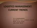 LOGISTICS MANAGEMENT: CURRENT TRENDS - slide 1