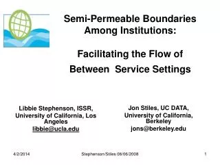 Semi-Permeable Boundaries Among Institutions: Facilitating the Flow of Between Service Settings