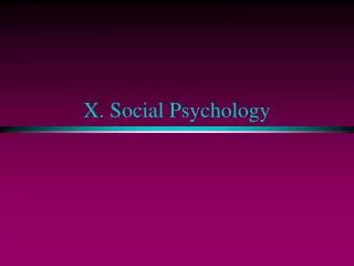 X. Social Psychology
