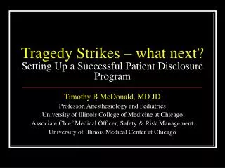 Tragedy Strikes – what next? Setting Up a Successful Patient Disclosure Program