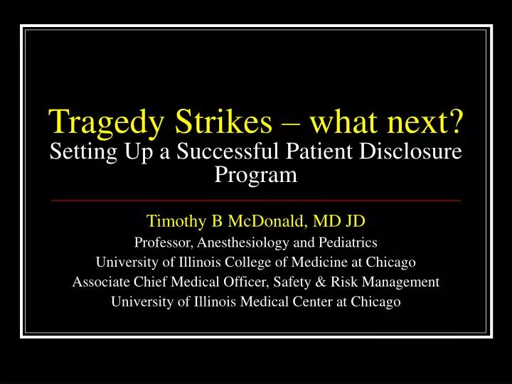 tragedy strikes what next setting up a successful patient disclosure program