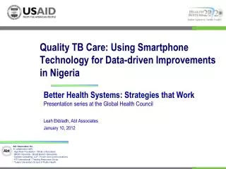 Quality TB Care: Using Smartphone Technology for Data-driven Improvements in Nigeria
