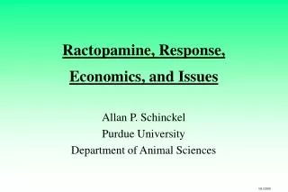 Ractopamine, Response, Economics, and Issues