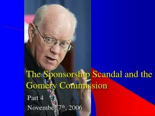 The Sponsorship Scandal and the Gomery Commission