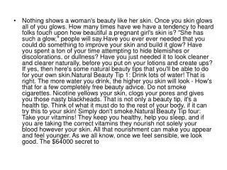 Nothing shows a woman's beauty like her skin