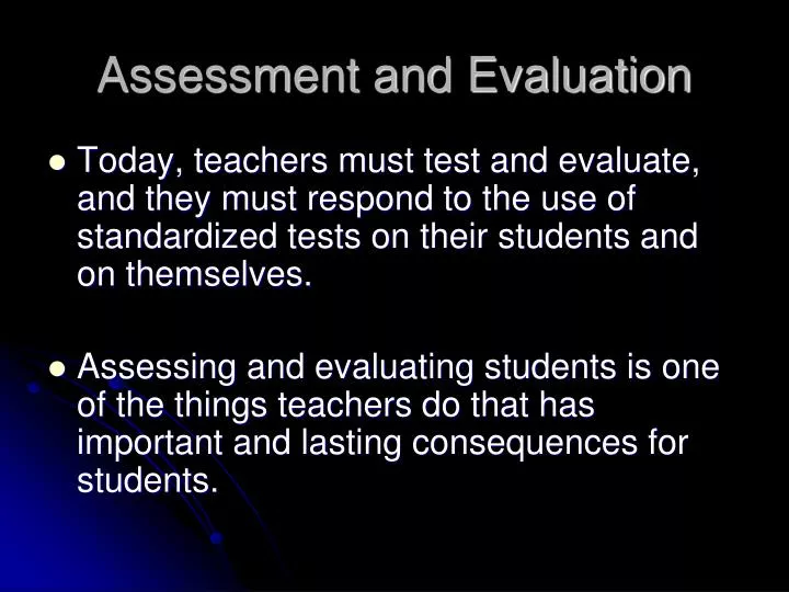 assessment and evaluation