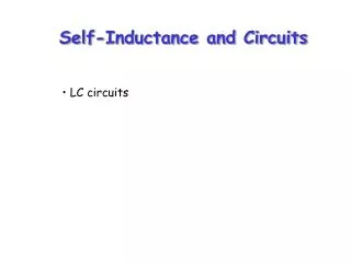 Self-Inductance and Circuits