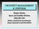PROPERTY MANAGEMENT &amp; DISPOSAL - slide 1