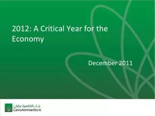 2012: A Critical Year for the Economy