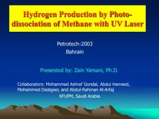 Hydrogen Production by Photo-dissociation of Methane with UV Laser