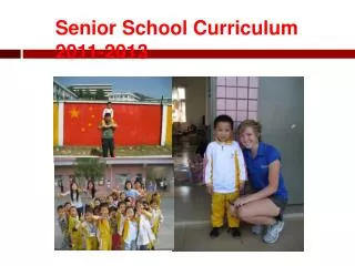 Senior School Curriculum 2011-2013