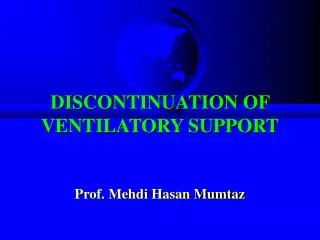 DISCONTINUATION OF VENTILATORY SUPPORT