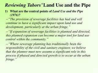 Reviewing Tabors’ Land Use and the Pipe