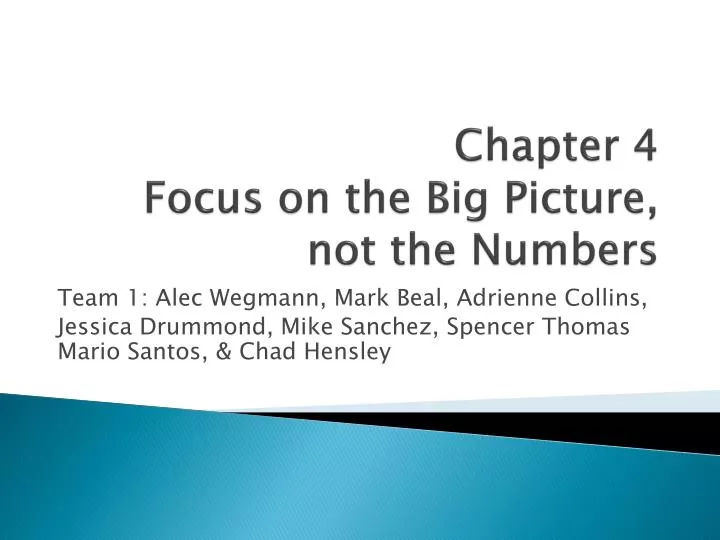 chapter 4 focus on the big picture not the numbers