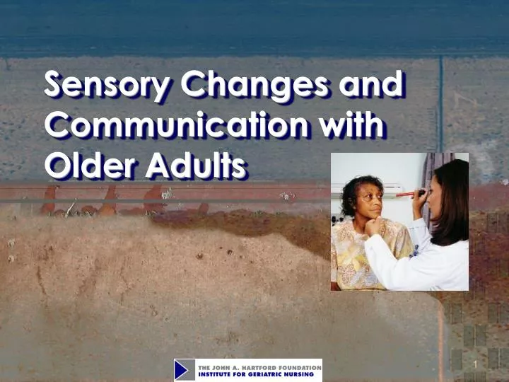 sensory changes and communication with older adults