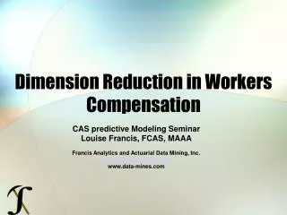 Dimension Reduction in Workers Compensation