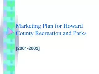 Marketing Plan for Howard County Recreation and Parks