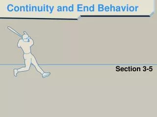 Continuity and End Behavior
