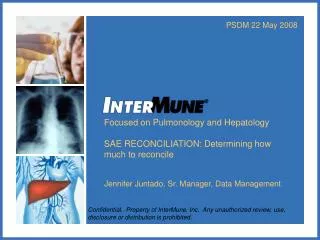 Focused on Pulmonology and Hepatology SAE RECONCILIATION: Determining how much to reconcile