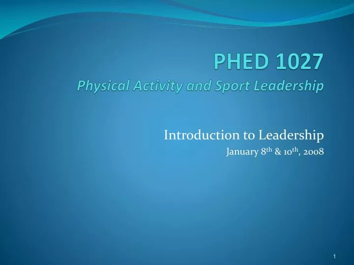 phed 1027 physical activity and sport leadership