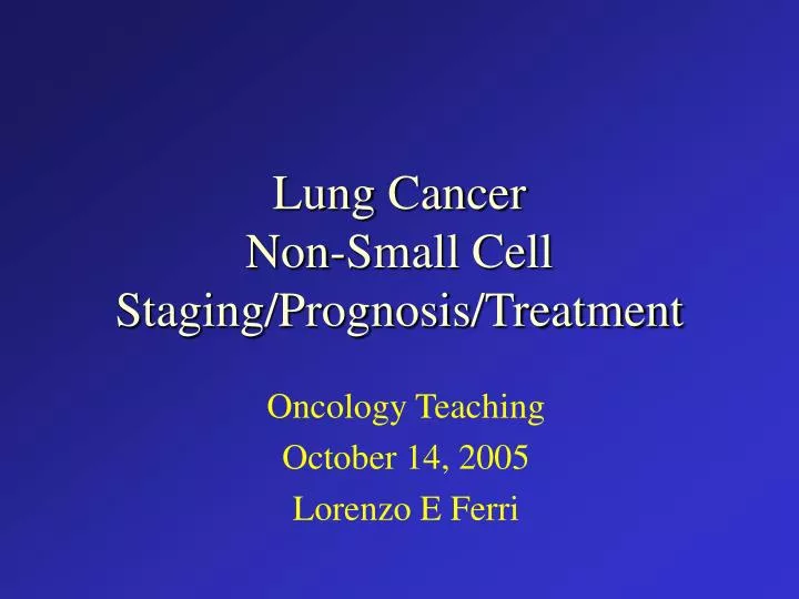 lung cancer non small cell staging prognosis treatment
